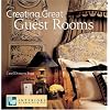 Creating Great Guest Rooms