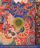 The Forbidden Stitch: An Asian American Women`s Anthology