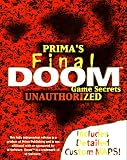 Final DOOM Game Secrets: Unauthorized (Secrets of the Games Series.)