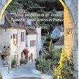 One Hundred and One Beautiful Towns in France: Food & Wine (101 Towns)