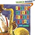Charlie Parker Played Be Bop