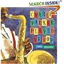 Charlie Parker Played Be Bop