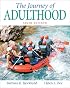 Journey of Adulthood, The (6th Edition) (MySearchLab Series 15% off)