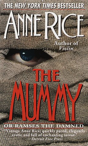 The Mummy: Or Rameses the Damned