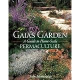 Gaia's Garden: A Guide to Home-Scale Permaculture