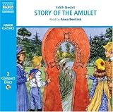 Review Naxos AudioBooks  / The Story of the Amulet (Naxos Junior Classics)