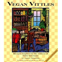 Vegan Vittles: A Collection of Recipes Inspired by the Critters of Farm Sanctuary