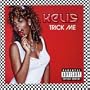 Trick Me Pt.1