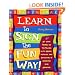 Learn to Sign the Fun Way: Let Your Fingers Do the Talking with Games, Puzzles, and Activities in American Sign Language