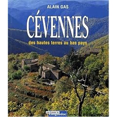C�vennes, des hautes terres au bas pays