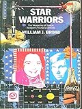 Star warriors : the weaponry of space : Reagan's young scientists