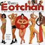 10 Anos De E O Tchan