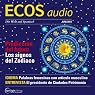 H&ouml;rbuch ECOS audio - Predicción del futuro: Los signos del Zodiaco. 6/2013: Spanisch lernen Audio - Zukunftsprognosen und Tierzeichen