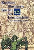 Kostbare illustrierte Bücher des sechzehnten Jahrhunderts in der Stadtbibliothek Trier