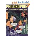 Philosophie: Eine Bildergeschichte f�r Einsteiger