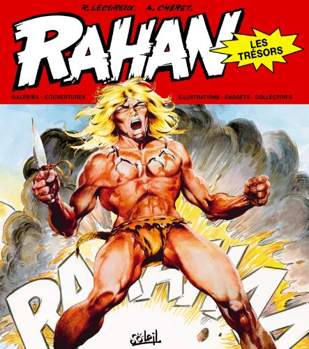 LES TRESORS DE RAHAN LES TRESORS DE RAHAN