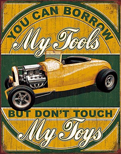 Desperate Enterprises Borrow My Tools Tin Sign, 12.5" W x 16" H