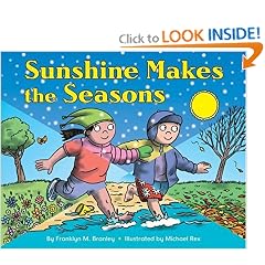 Sunshine Makes the Seasons (reillustrated) (Let's-Read-and-Find-Out Science 2)