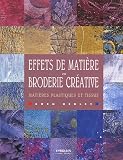 Revue Eyrolles  / Effets de matière en broderie créative : Matières plastiques et tissus