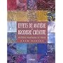 EFFETS DE MATI�RES EN BRODERIE CR�ATIVE : MATI�RES&hellip by GWEN HEDLEY