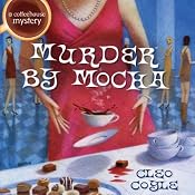 Murder by Mocha | [Cleo Coyle]