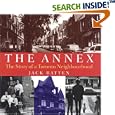 The Annex: The Story of a Toronto Neighbourhood