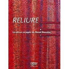 Reliure : Les d�cors en papier de Florent Rousseau