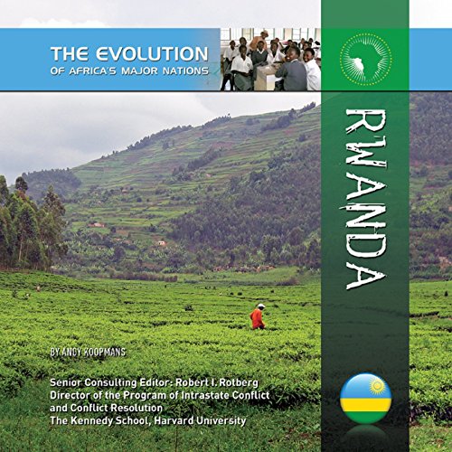 Rwanda (The Evolution of Africa's Major Nations)