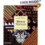 World Textiles: A Visual Guide to Traditional Techniques