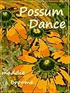 Possum Dance