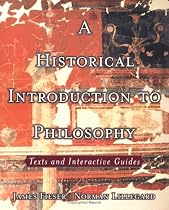 A Historical Introduction to Philosophy: Texts and Interactive Guides