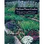 The Heirloom Flower Gardens: Rediscovering and Designing With Classic Ornamentals