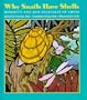 Why Snails Have Shells: Minority and Han Folktales from China (A Kolowalu Book)