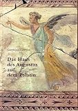 Produkt-Bild: Das Haus des Augustus auf dem Palatin