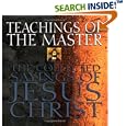 Teachings of the Master: The Collected Sayings of Jesus Christ by  Philip Law