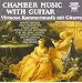 Classical Music : Chamber Music With Guitar