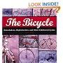 Bicycle: Bone Shakers, Highwheelers, And Other Celebrated Cycles