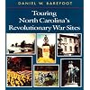 Touring North Carolina's Revolutionary War Sites (Touring the Backroads)