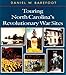 Book Touring North Carolina's Revolutionary War Sites (Touring the Backroads)