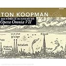 Buxtehude : Opera Omnia, vol. 7. Koopman.