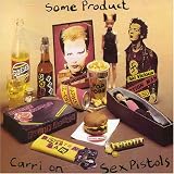 Some Product: Carry on Sex Pistols