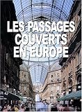 Revue Editions du Mécène  / Les passages couverts en Europe