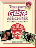  : Frenchy's Grease Scrapbook: 