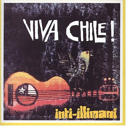 Inti-Illimani - Viva Chile/Hacia La Libertad - Zortam Music