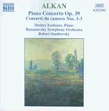 Eigenschaften Feofanow  / Alkan: Piano Concerto, Concerti da camera no 1-3 / Feofanov
