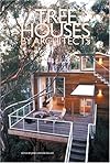 Tree Houses by Architects