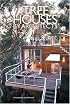 Tree Houses by Architects
