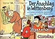 Der Anschlag in Wittenberg und andere R�tsel- und Gaukelspiele
