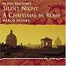 Music : Silent Night: A Christmas in Rome