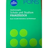 PONS W�rterbuch f�r Schule und Studium. Franz�sisch. Studienausgabe: Franz�sisch-Deutsch / Deutsch-Franz�sisch. 235.000 Stichw�rter und Wendungenvon "Gabriele Forst"